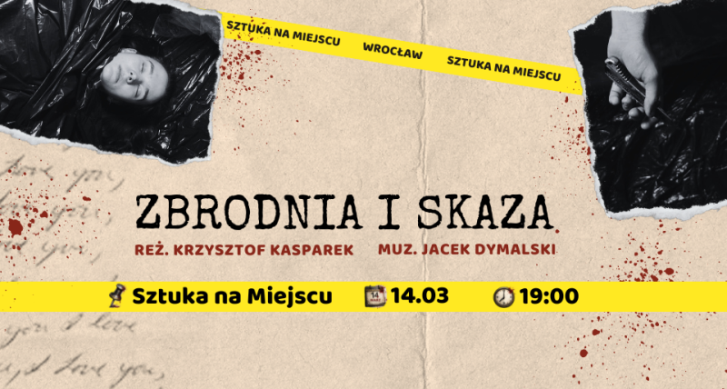 PREMIERA: "Zbrodnia i Skaza” |  Improwizowany Spektakl Teatralny