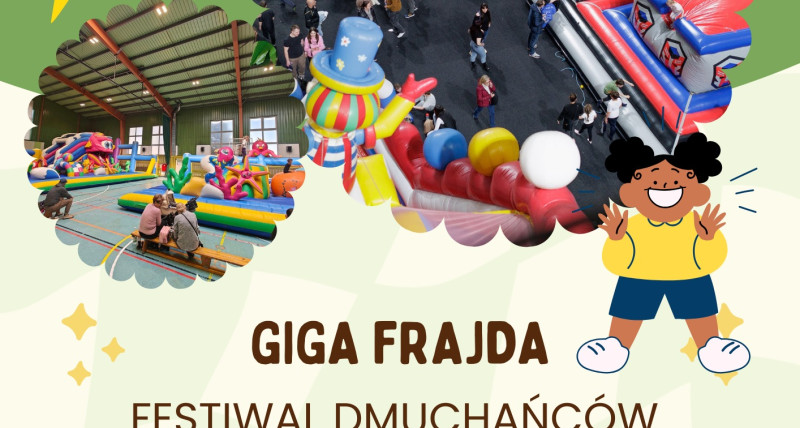 ! Giga Frajda dla Twojego dziecka w Knurowie !