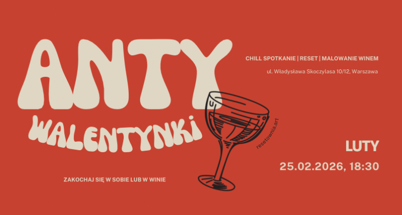 Antywalentynki: Zakochaj się w sobie… albo w winie!