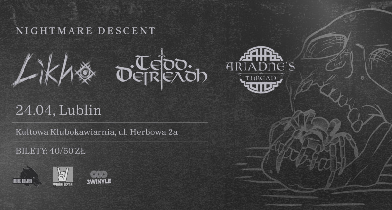 Lublin: Likho, Ariadne's Thread, Tedd Deireadh