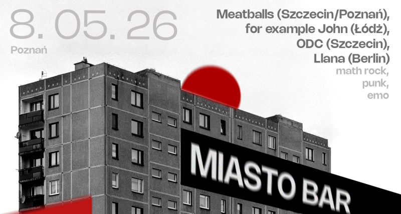 for example John+Meatballs+ODC+Llana - Poznan / 8.05.2026
