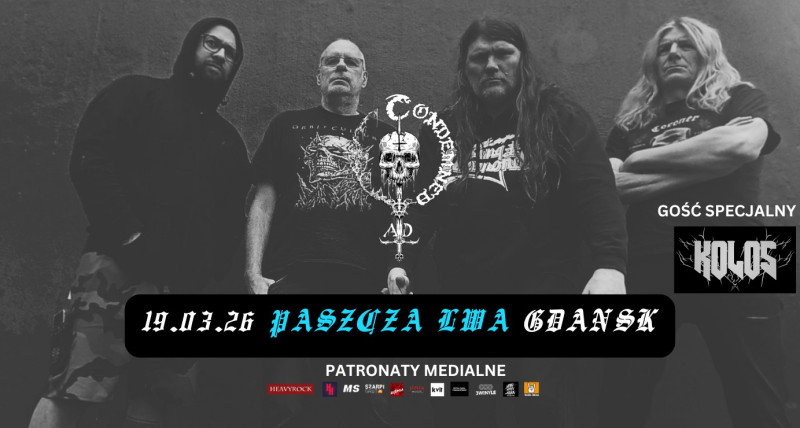 CONDEMNED AD + Kolos  19.03.26, Gdańsk
