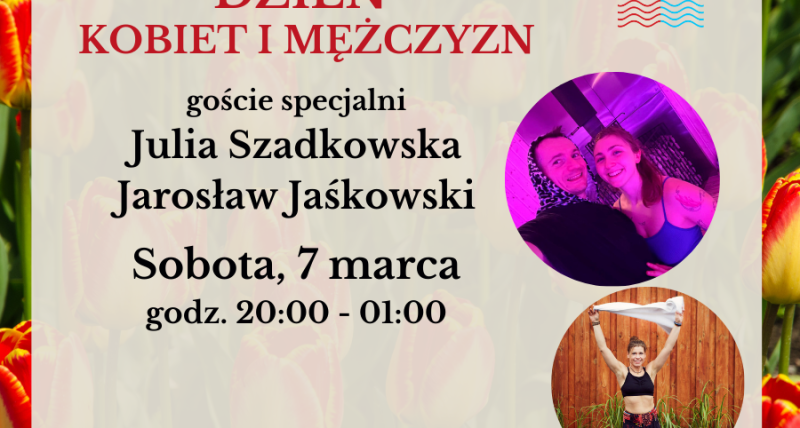 Dzień Kobiet i Mężczyzn z Julią i Jarkiem