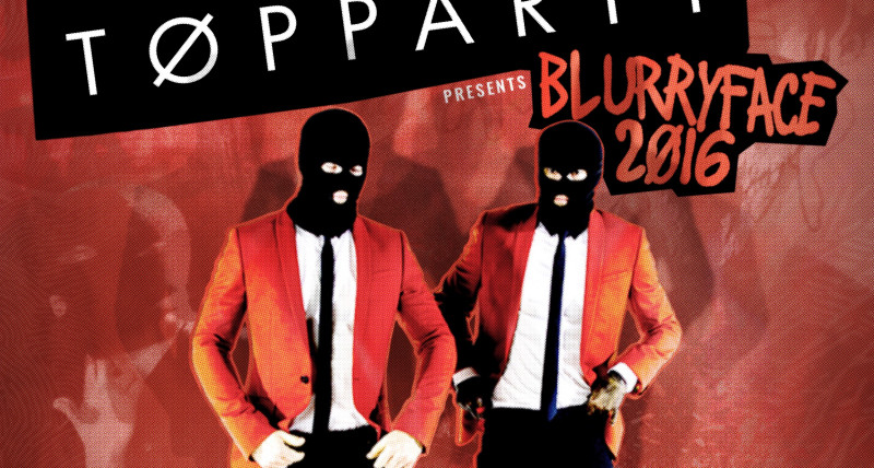 TØP PARTY V : Blurryface 2016