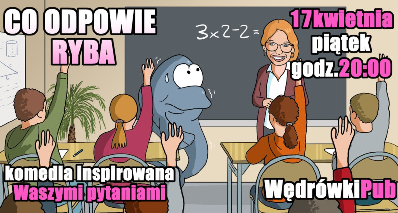 Co odpowie ryba? - komedia inspirowana Waszymi pytaniami