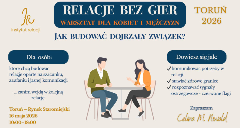 RELACJE BEZ GIER  - Jak budować dojrzały związek?