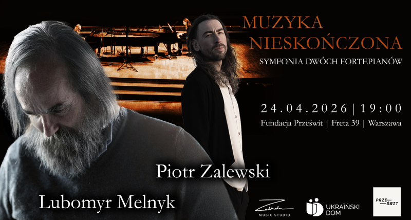 Lubomyr Melnyk i Piotr Zalewski - Muzyka Nieskończona