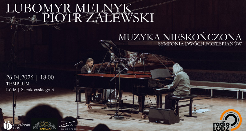 Lubomyr Melnyk i Piotr Zalewski - Muzyka Nieskończona