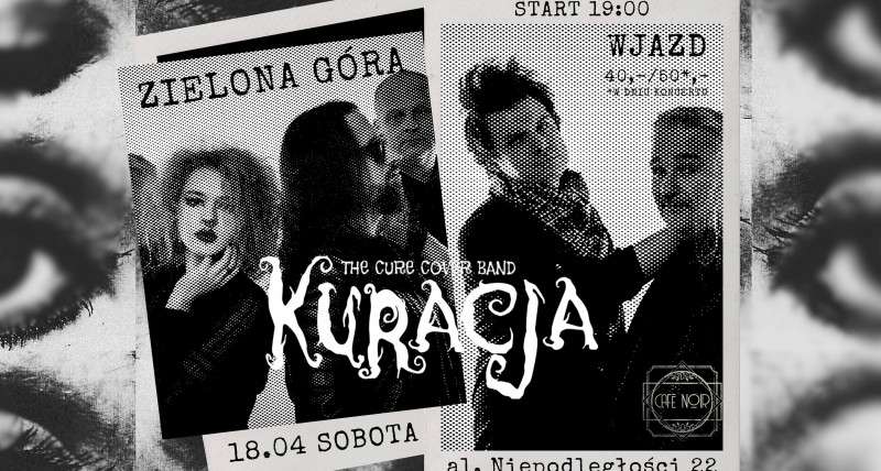 KURACJA☆ZIELONA GÓRA☆18.04☆CAFE NOIR