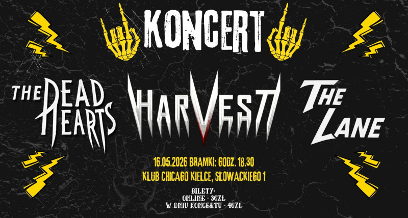 The Dead Hearts | The Lane | Harvest w klubie Chicago, Kielce