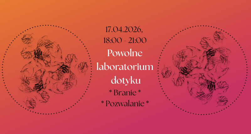 Powolne laboratorium dotyku: Branie i Pozwalanie