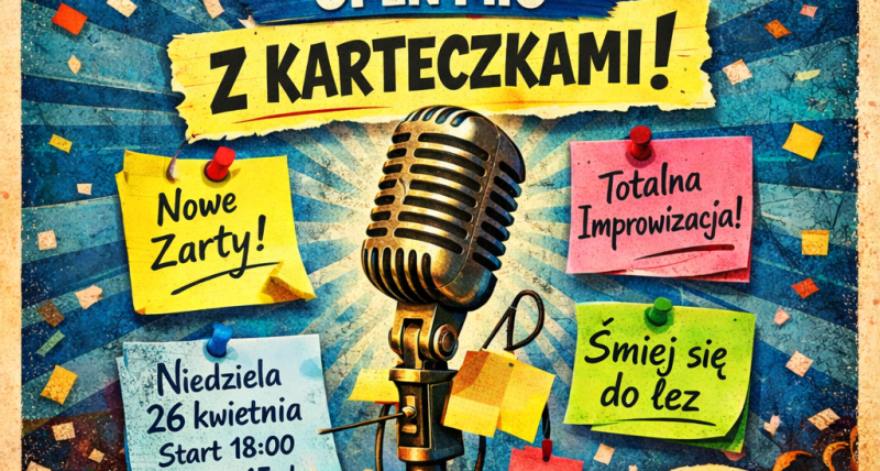 Stand Up - Open Mic z karteczkami