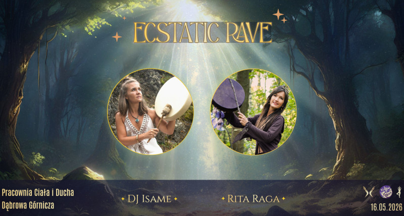 Ecstatic Rave:  DJ Isame ✨ Rita Raga