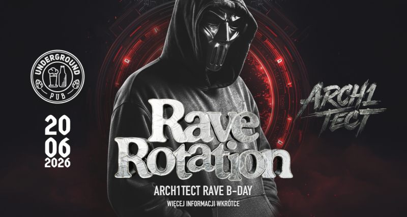 RAVE ROTATION: ARCH1TECT BDAY