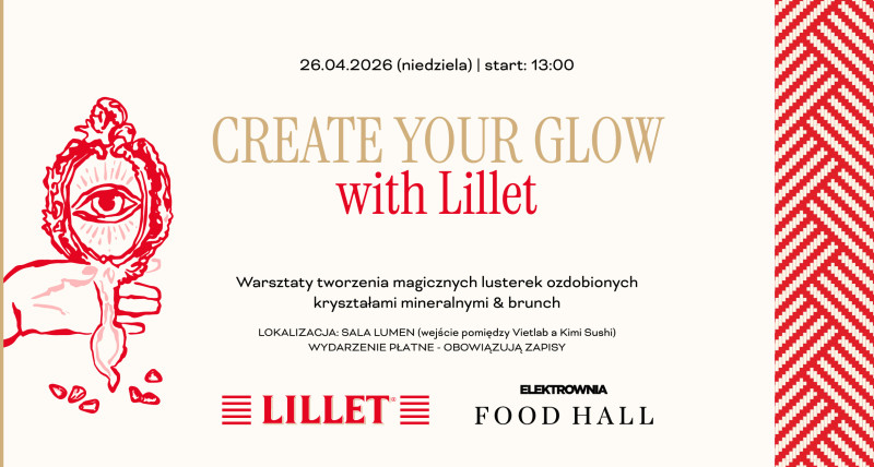 CREATE YOUR GLOW: warsztaty kreatywne z Lillet!
