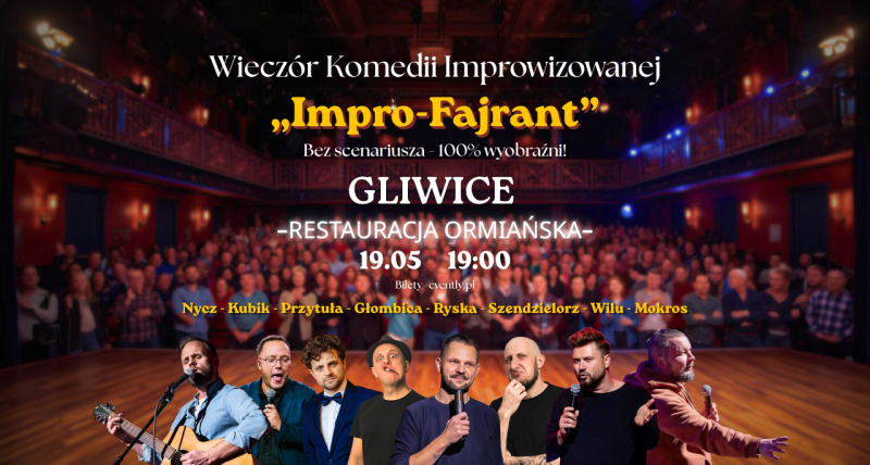 Wieczór komedii improwizowanej w Ormiańskiej! GLIWICE 19.05