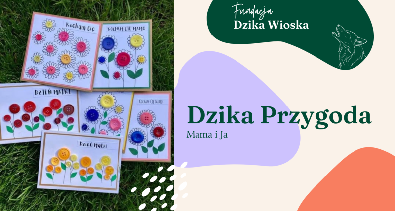 Dzika Przygoda: Mama i Ja!