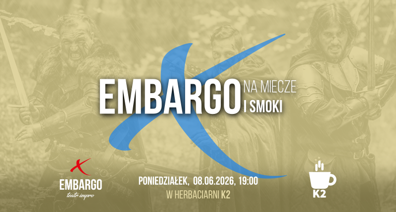EMBARGO na miecze i smoki #022 [18+]