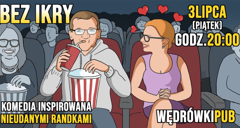 Bez ikry - komedia inspirowana nieudanymi randkami