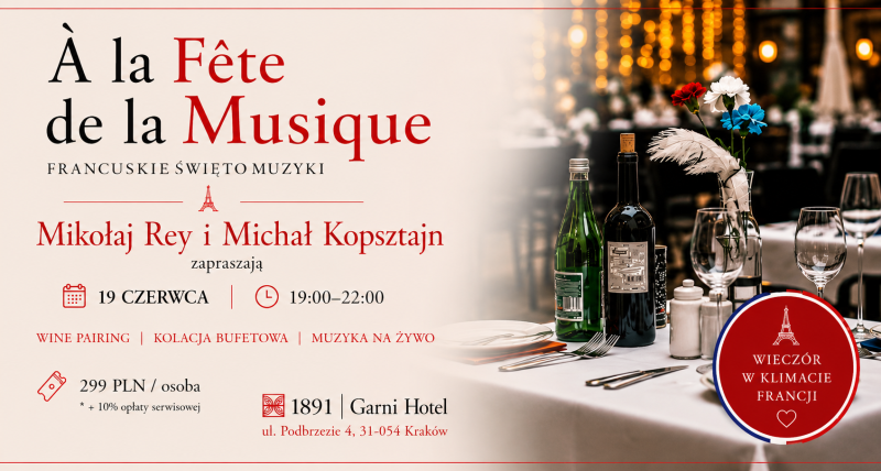 Francuskie Święto Muzyki | Wine Pairing & Live Music w Krakowie