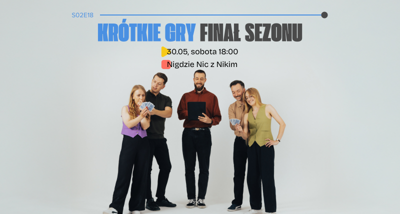 S02E18 FINAŁ SEZONU - Last (short) dance | komedia improwizowana