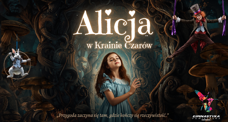 🎩 Alicja w Krainie Czarów — Gala Tańca w Powietrzu  (Tura VI) 🐇