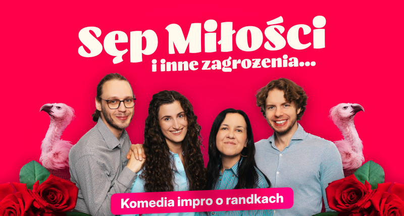 Sęp miłości i inne zagrożenia - komedia improwizowana