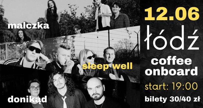 Malczka x DONIKĄD x Sleep Well | 12.06 | Coffee OnBoard, Łódź