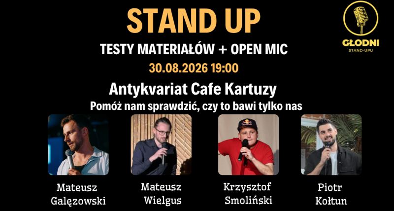 Głodni Stand-Upu: Testy Materiałów i Open Mic