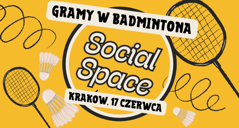GRAMY W BADMINTONA | Spotkanie millenialsów vol. 4