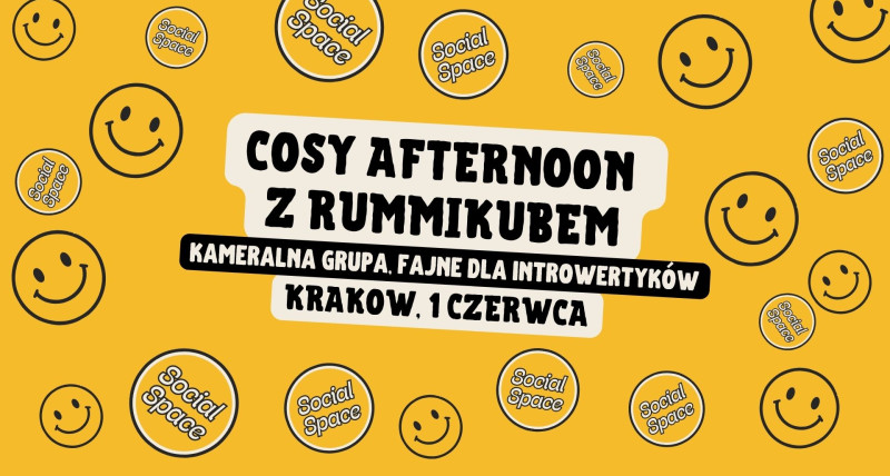 COSY AFTERNOON Z RUMMIKUBEM | Spotkanie millenialsów vol. 2