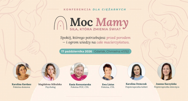 MOC  MAMY. Siła, która zmienia świat. Konferencja dla Ciężarnych