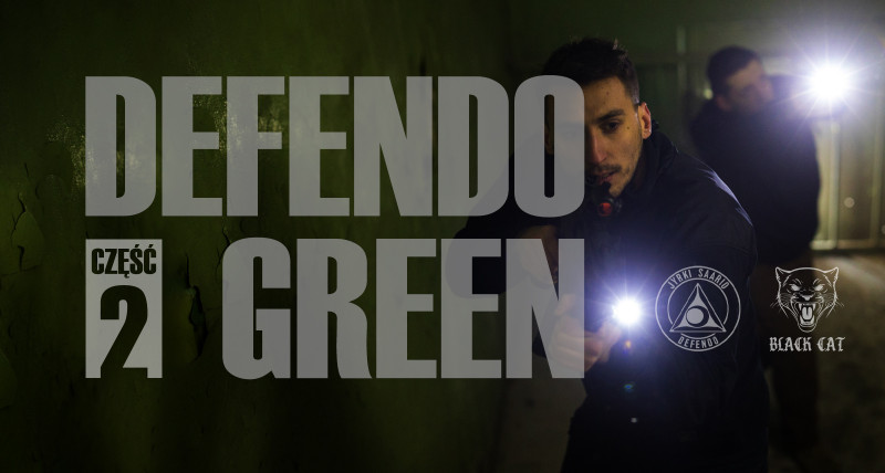 Defendo Green - część 2