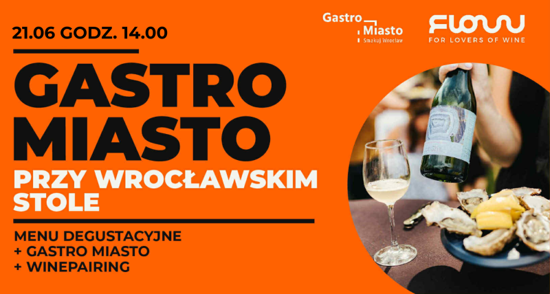Degustacja dań z Gastro Miasto + winepairing FLOW