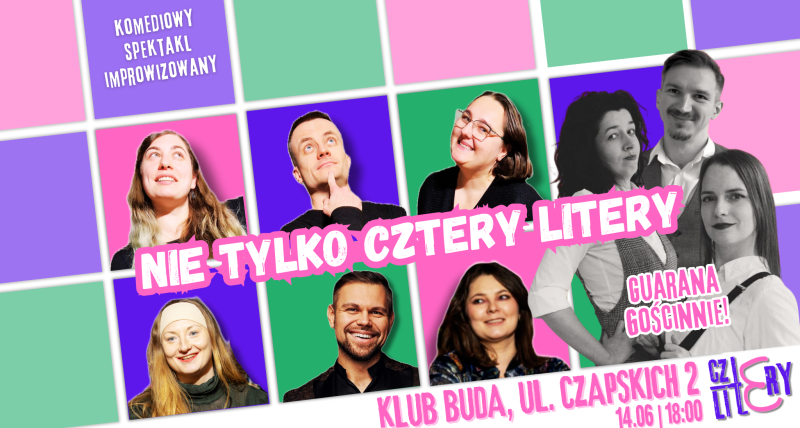 "Nie Tylko Cztery Litery" - improwizowany spektakl z Guaraną