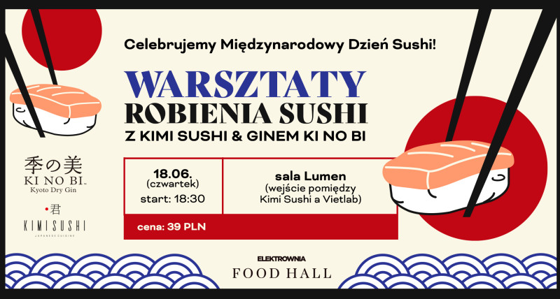 WARSZTATY ROBIENIA SUSHI Z KIMI SUSHI & GINEM KI NO BI