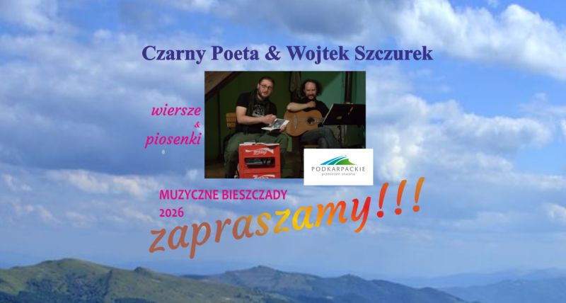 Koncert MB - Czarny Poeta z Wojtkiem Szczurkiem, Wetlina