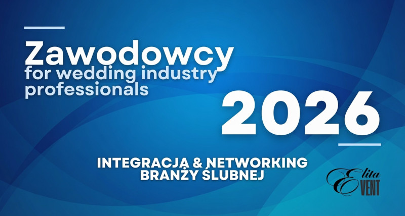 Zawodowcy- Integracja & Networking Branży Ślubnej