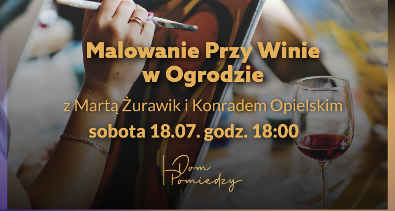 Malowanie Przy Winie w Ogrodzie