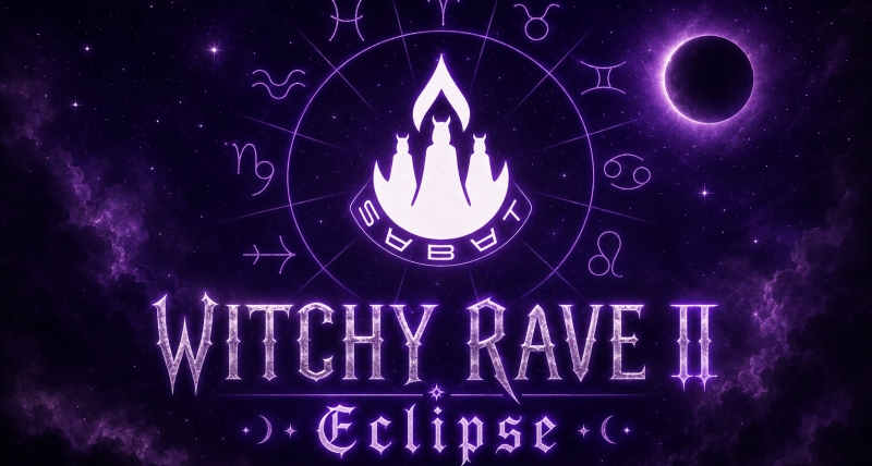 29.08 |  WITCHY RAVE II ECLIPSE