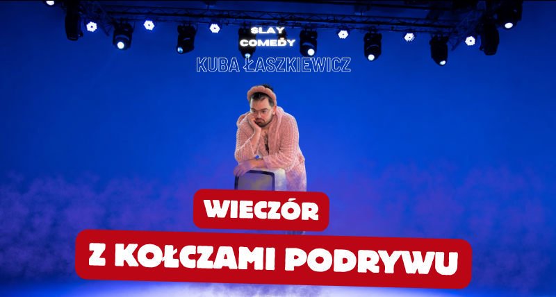 GDAŃSK! Wieczór z kołczami podrywu