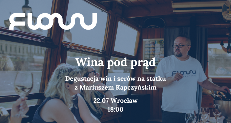 Wina pod Prąd - wina i sery na statku z Mariuszem Kapczyńskim