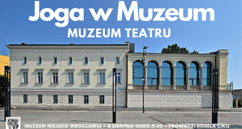 Joga w Muzeum - Muzeum Teatru