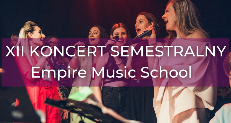 XII Koncert Semestralny Empire Music School