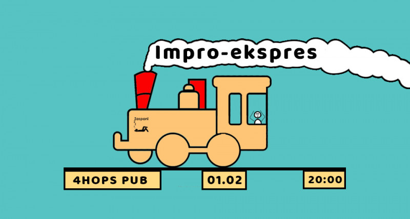 "Zaspani Impro-ekspres" - Komediowy spektakl improwizowany