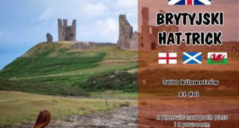 Brytyjski hat-trick, czyli Anglia, Szkocja i Walia