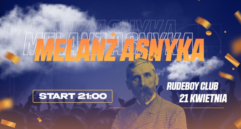 MELANŻ ASNYKA | 21 kwiecień 2023 | Rudeboy Club