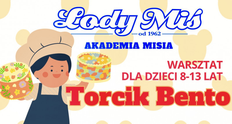 Warsztaty cukiernicze dla dzieci „Torcik Bento”