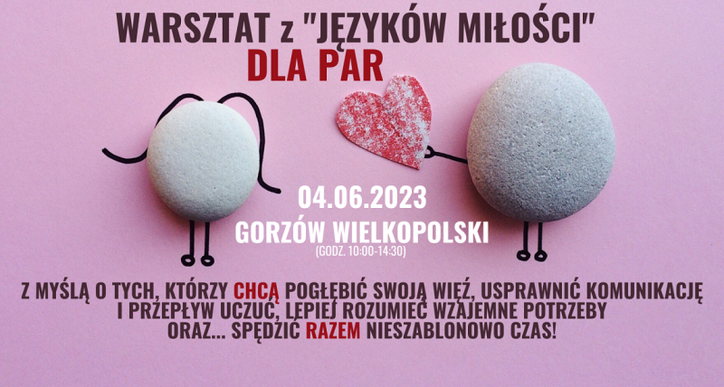 Warsztat z "JĘZYKÓW MIŁOŚCI"  dla PAR