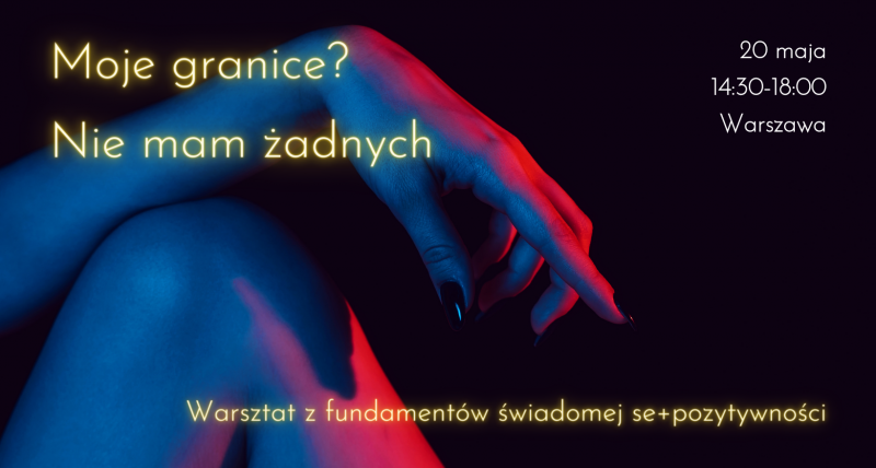 Warsztat z fundamentów świadomej se+pozytywności